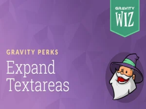 gravity-perks-expand-textareas